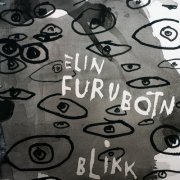 Elin Furubotn - Blikk (2020) [Hi-Res]