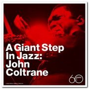 John Coltrane - A Giant Step in Jazz (2007)