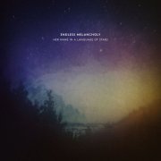 Endless Melancholy - Her Name In A Language Of Stars (2016)