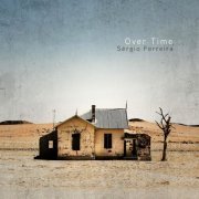 Sergio Ferreira - Over Time (2020)