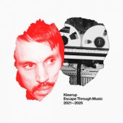 Kleerup - Escape Through Music 2021-2025 (2026)