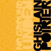 Ghislain Poirier - No Ground Under (2008) FLAC