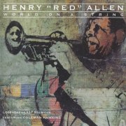 Henry "Red" Allen - World On A String (1991)