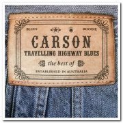 Carson - Travelling Highway Blues: The Best of Carson (2000)