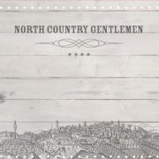 North Country Gentlemen - North Country Gentlemen (2014)