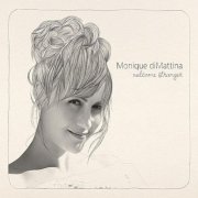 Monique DiMattina - Welcome Stranger (2010)