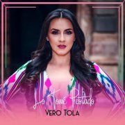 Vero Tola - Lo Tomé Prestado (2021)