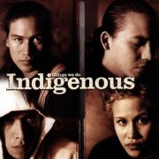 Indigenous – Things We Do (1998)