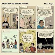 Yo La Tengo - Murder In The Second Degree (2016) Lossless