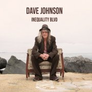 Dave Johnson - Inequality Boulevard (2022)