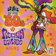 VA - Spirit Of The '60s: Kicks (2001)