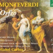 Gino Quilico, Audrey Michael, Michel Corboz & Orchestre de l'Opéra de Lyon - Monteverdi : Orfeo (2007/2020)