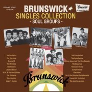 VA - Brunswick Singles Collection: Soul Groups (2015)