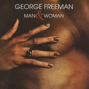 George Freeman - Man & Woman (1974)