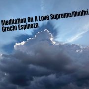 Dimitri Grechi Espinoza - Meditation On A Love Supreme (2026)