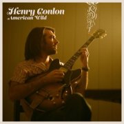 Henry Conlon - American Wild (2025) [Hi-Res]