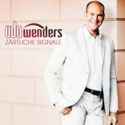 Udo Wenders - Zaertliche Signale (2009)