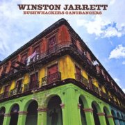 Winston Jarrett - Bushwhackers Gangbangers (2010)