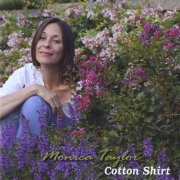 Monica Taylor - Cotton Shirt (2010)