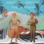 Anita O'Day & Herb Ohta - Swing Time In Hawaii (1996)