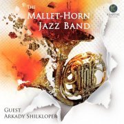 The Mallet-Horn Jazz Band - The Mallet-Horn Jazz Band (2016) [Hi-Res]