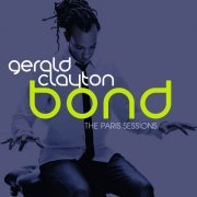 Gerald Clayton - Bond: The Paris Sessions (2011)