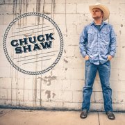 Chuck Shaw - Chuck Shaw (2019)