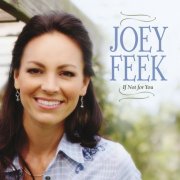 Joey Feek - If Not For You (2017)