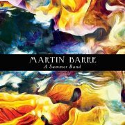 Martin Barre - A Summer Band (2020 Remastered Version) (2020)