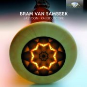 Bram van Sambeek, Maria-Paula Majoor, Rick Stotijn, Joost Bosdijk, Ellen Corver, Sven Figee, Marijn Korff de Gidts - Bassoon Kaleidoscope (2012)