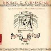 Various Artists - Michael G. Cunningham: 3 Theatre Pieces & Chopin (2020)