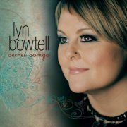 Lyn Bowtell - Secret Songs (2012)