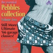 VA - The Essential Pebbles Collection - Volume Two [2CD] (1998)