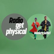 VA - Get Physical Radio by Monkey Safari (2025)