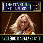 Dorota Siuda, Johann Sebastian Bach, Christian Lindberg & Jean Sibelius - Dorota Siuda: In Full Bloom (2025) Hi-Res