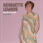 Georgette Lemaire - Succès et raretés (1966-1972) (2025)
