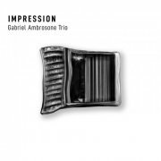 Gabriel Ambrosone Trio - Impression (2023)
