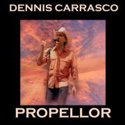 Dennis Carrasco - Propellor (2022)