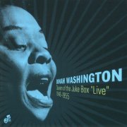 Dinah Washington - Queen of the Juke Box ''Live'' (1949-1955)