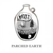 Wicked Shallow - Parched Earth (2018)