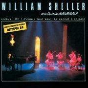 William Sheller - Olympia 1984 (Live à l'Olympia / 1984) (1984)