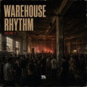 VA - Warehouse Rhythm Vol. 2 (2026)