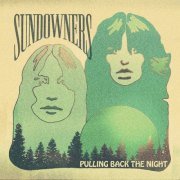 Sundowners - Pulling Back The Night (2022)