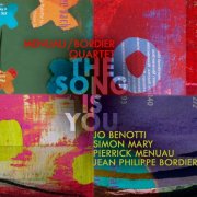 Jean-Philippe Bordier, Pierrick Menuau, Jo Benotti, Simon Mary - The Song Is You (2024)