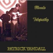 Patrick Yandall - Blonde Telepathy (2014)