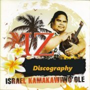 Israel "IZ" Kamakawiwo'ole - Discography (1990-2008)