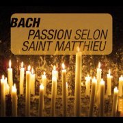 VA - Bach: Passion selon Saint-Matthieu (2010)