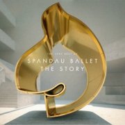 Spandau Ballet - The Story - The Very Best Of (Deluxe Edition) (2014)