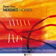 Tony Miele - Needed noises (2021)