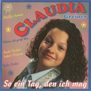 Claudia Greiner - So ein Tag, den ich mag (2000/2025)
